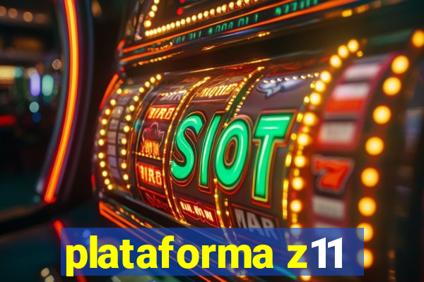 plataforma z11